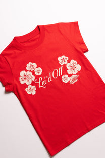 Lei'd Off Baby T